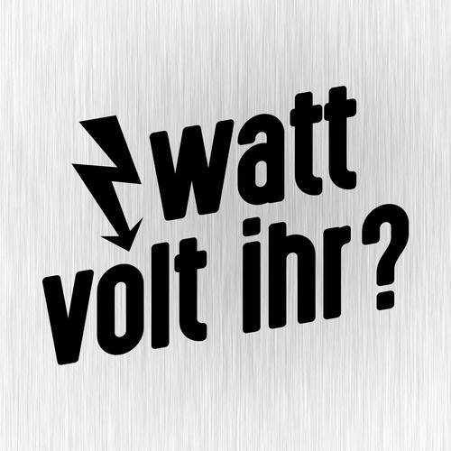 Watt volt ihr elektriker - volt, ihr?